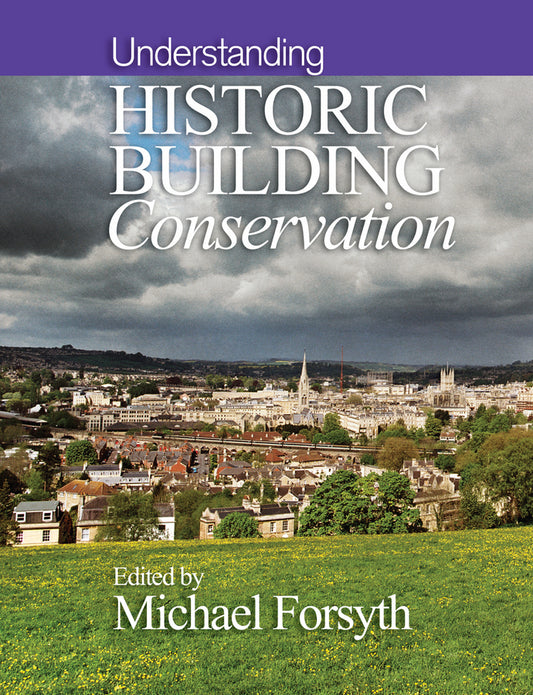 Understanding Historic Building Conservation (Paperback / softback) 9781118781593