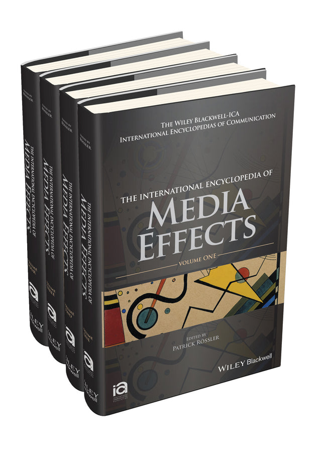 The International Encyclopedia of Media Effects, 4 Volume Set (Hardback) 9781118784044