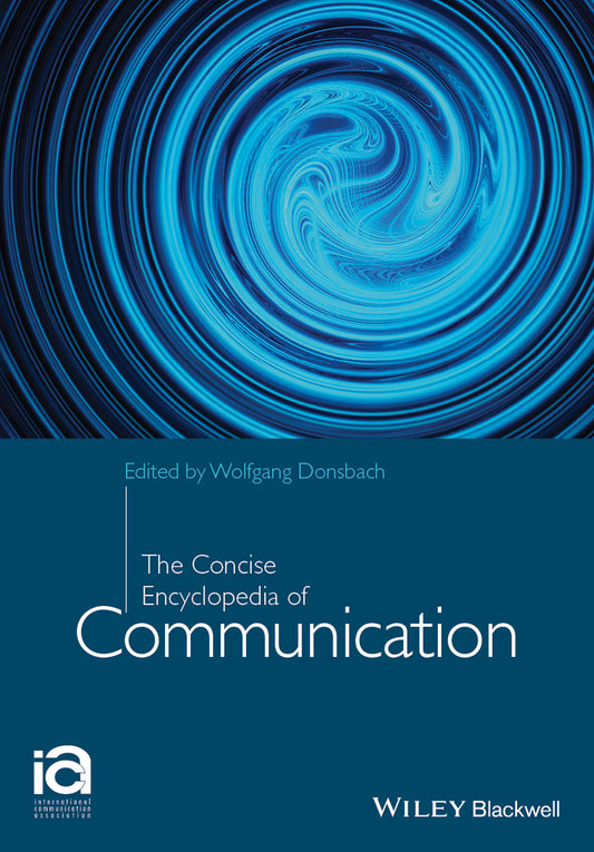 The Concise Encyclopedia of Communication (Paperback / softback) 9781118789322