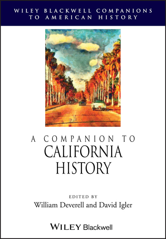 A Companion to California History (Paperback / softback) 9781118798041