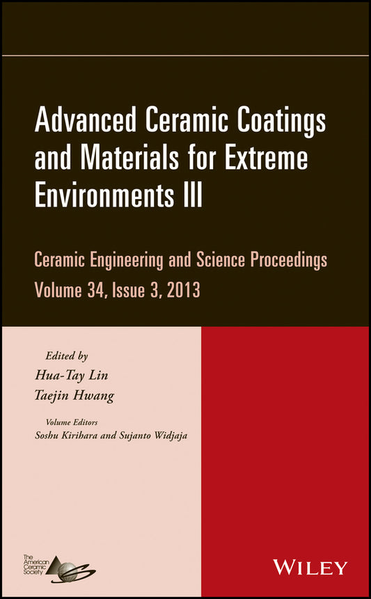 Advanced Ceramic Coatings and Materials for Extreme Environments III, Volume 34, Issue 3 (Hardback) 9781118807552