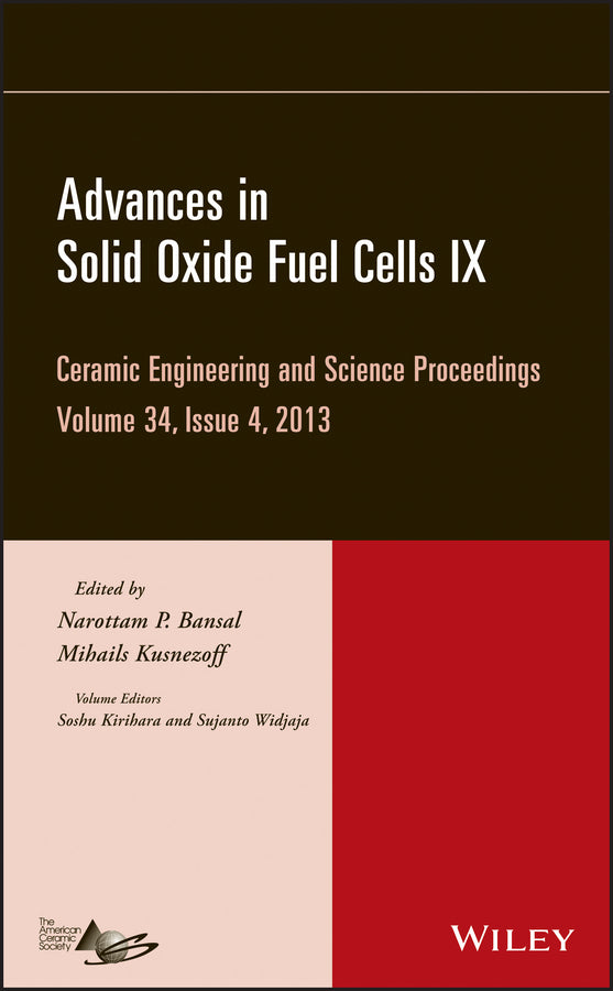Advances in Solid Oxide Fuel Cells IX, Volume 34, Issue 4 (Hardback) 9781118807644
