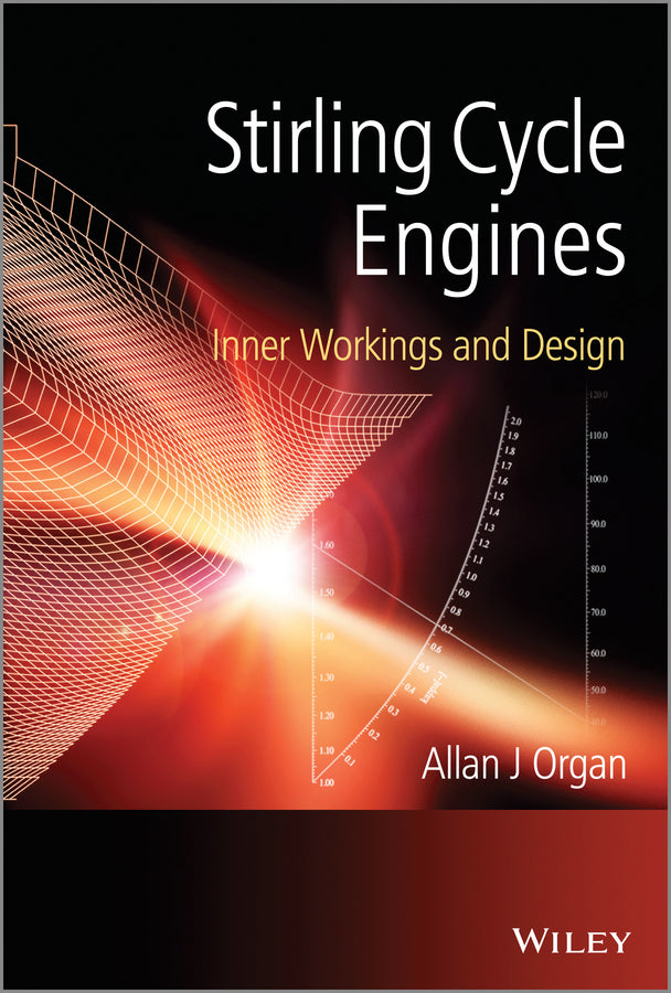 Stirling Cycle Engines; Inner Workings and Design (Hardback) 9781118818435