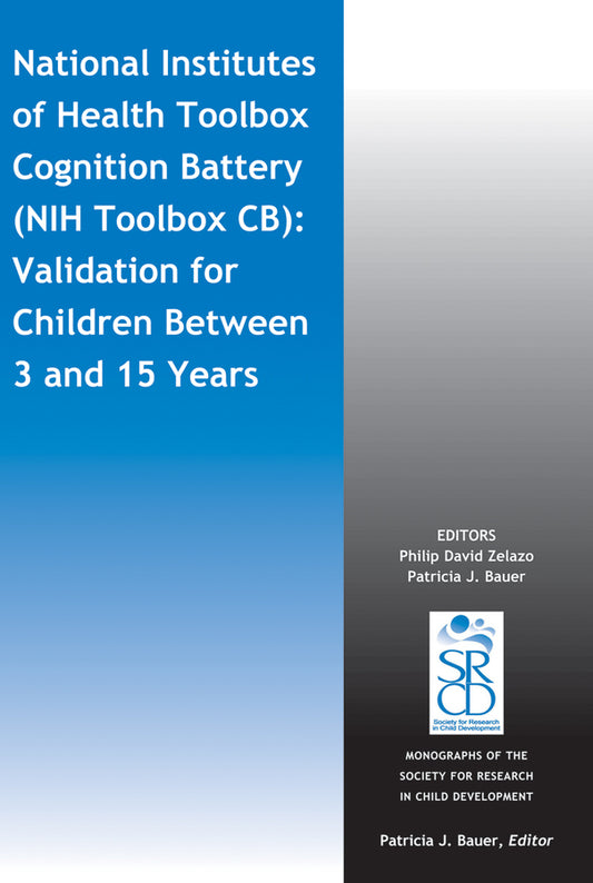 National Institutes of Health Toolbox Cognition Battery (NIH Toolbox CB); Validation for Children Between 3 and 15 Years (Paperback / softback) 9781118825709