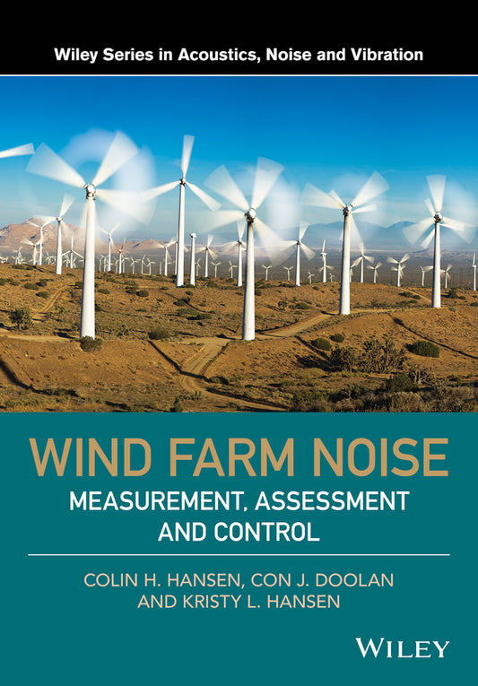 Wind Farm Noise; Measurement, Assessment, and Control (Hardback) 9781118826065