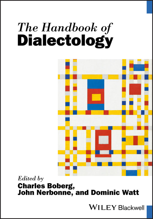 The Handbook of Dialectology (Hardback) 9781118827550