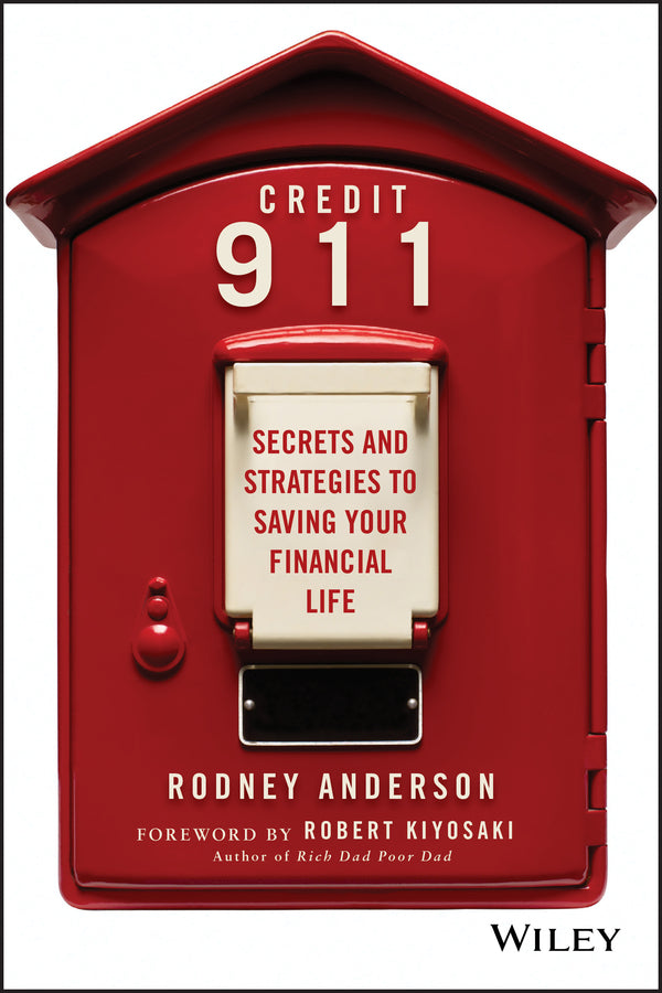 Credit 911; Secrets and Strategies to Saving Your Financial Life (Paperback / softback) 9781118829721