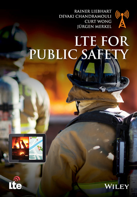 LTE for Public Safety (Hardback) 9781118829868