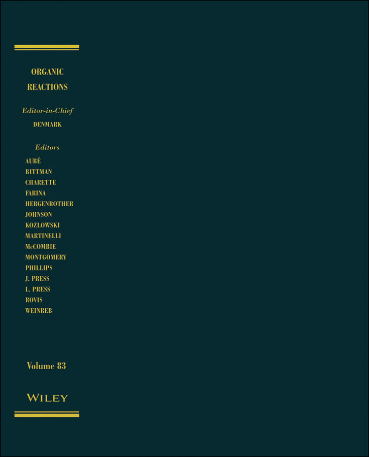 Organic Reactions, Volume 83 (Hardback) 9781118835227