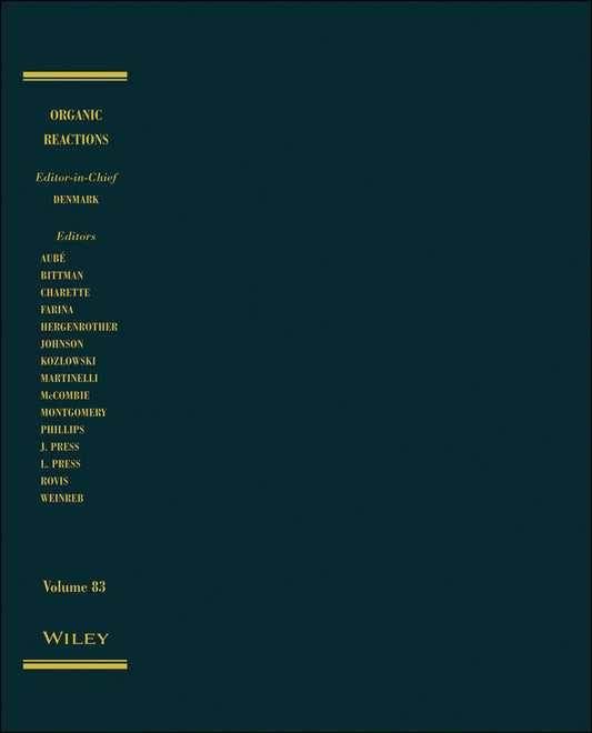 Organic Reactions, Volume 83 (Hardback) 9781118835227