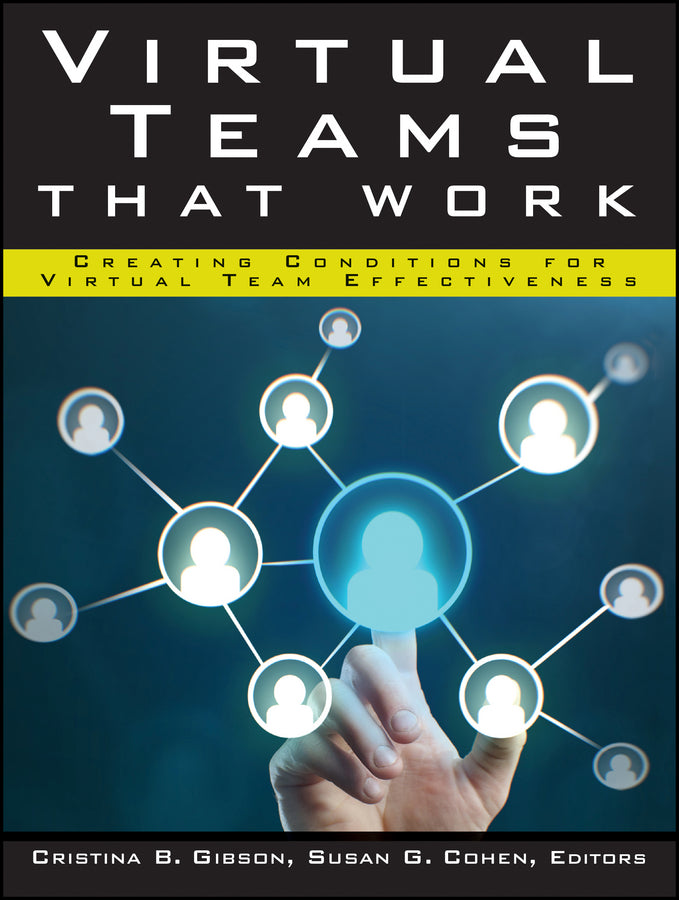 Virtual Teams That Work; Creating Conditions for Virtual Team Effectiveness (Paperback / softback) 9781118835517