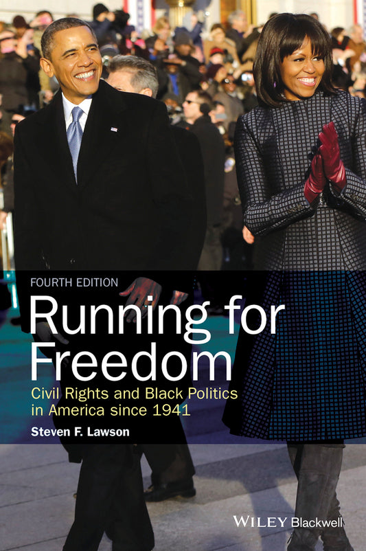 Running for Freedom; Civil Rights and Black Politics in America since 1941 (Paperback / softback) 9781118836545