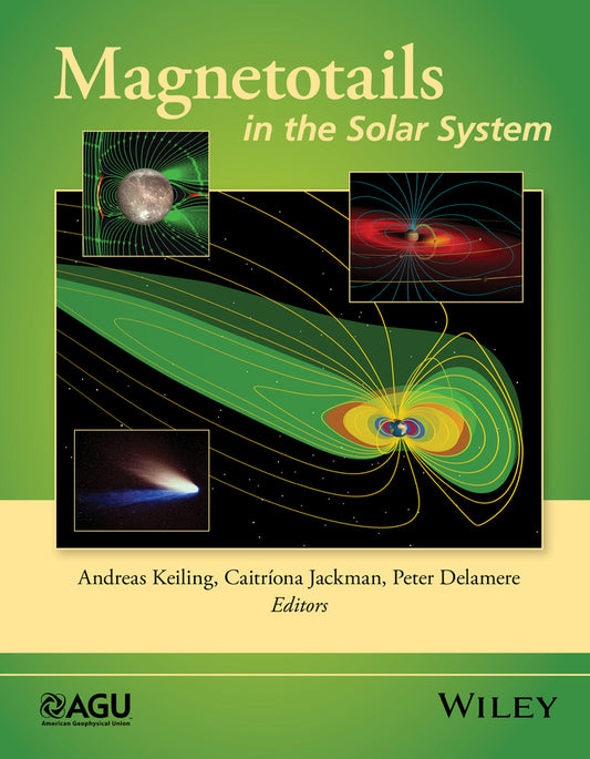 Magnetotails in the Solar System (Hardback) 9781118842348