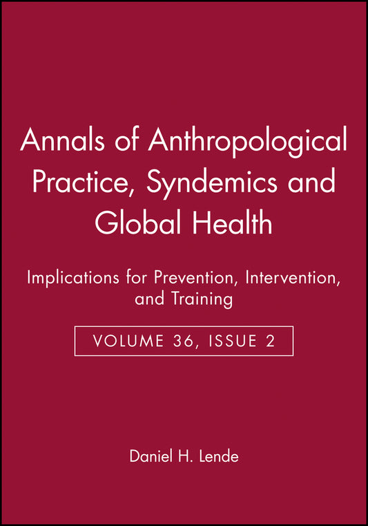 Syndemics and Global Health; Implications for Prevention, Intervention, and Training (Paperback / softback) 9781118852125