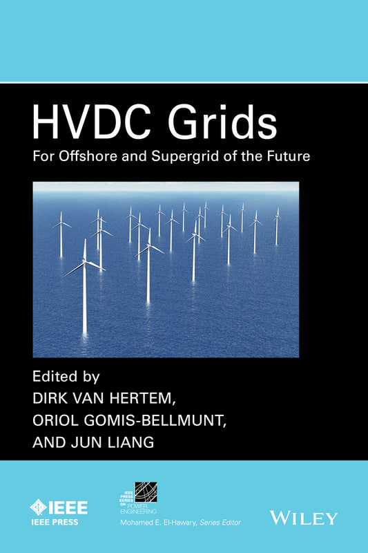 HVDC Grids; For Offshore and Supergrid of the Future (Hardback) 9781118859155