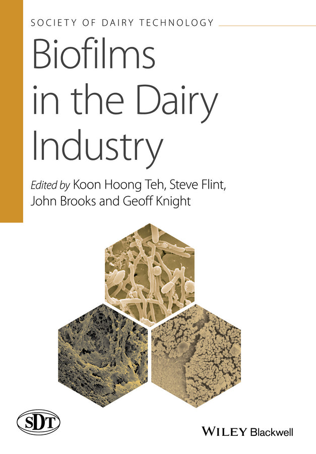 Biofilms in the Dairy Industry (Hardback) 9781118876213