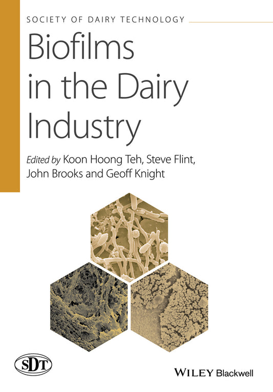 Biofilms in the Dairy Industry (Hardback) 9781118876213