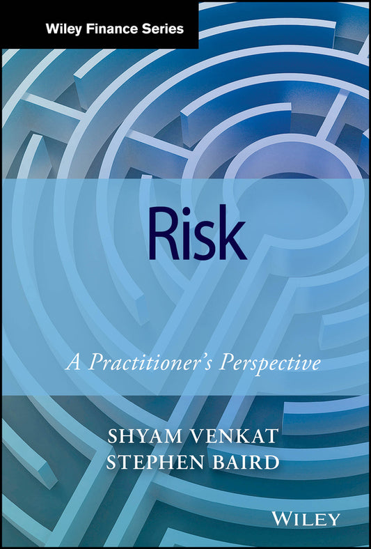 Liquidity Risk Management; A Practitioner's Perspective (Hardback) 9781118881927