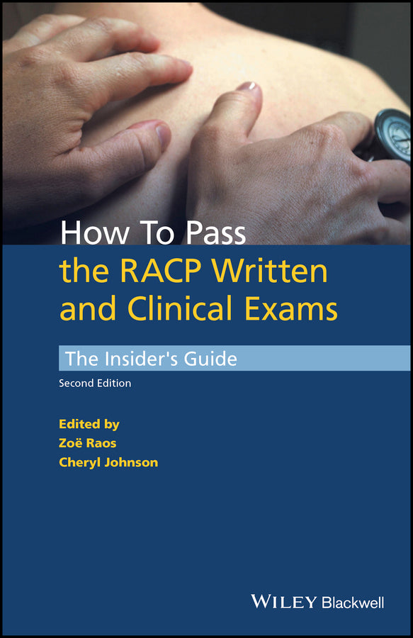 How to Pass the RACP Written and Clinical Exams; The Insider's Guide (Paperback / softback) 9781118892633
