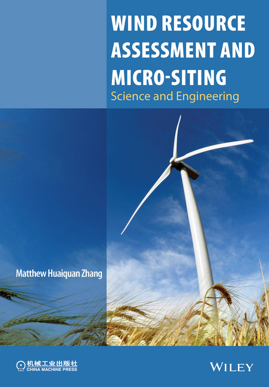 Wind Resource Assessment and Micro-siting; Science and Engineering (Hardback) 9781118900109