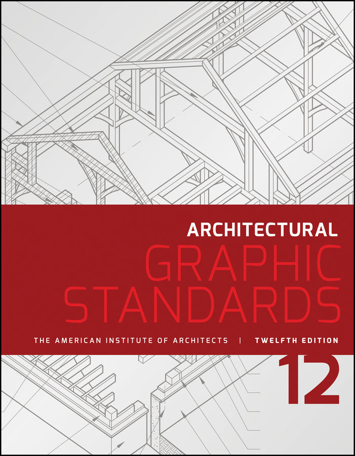 Architectural Graphic Standards (Hardback) 9781118909508