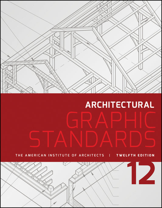 Architectural Graphic Standards (Hardback) 9781118909508