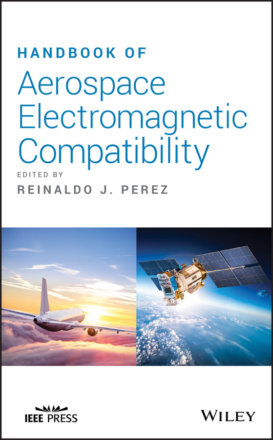 Handbook of Aerospace Electromagnetic Compatibility (Hardback) 9781118910511