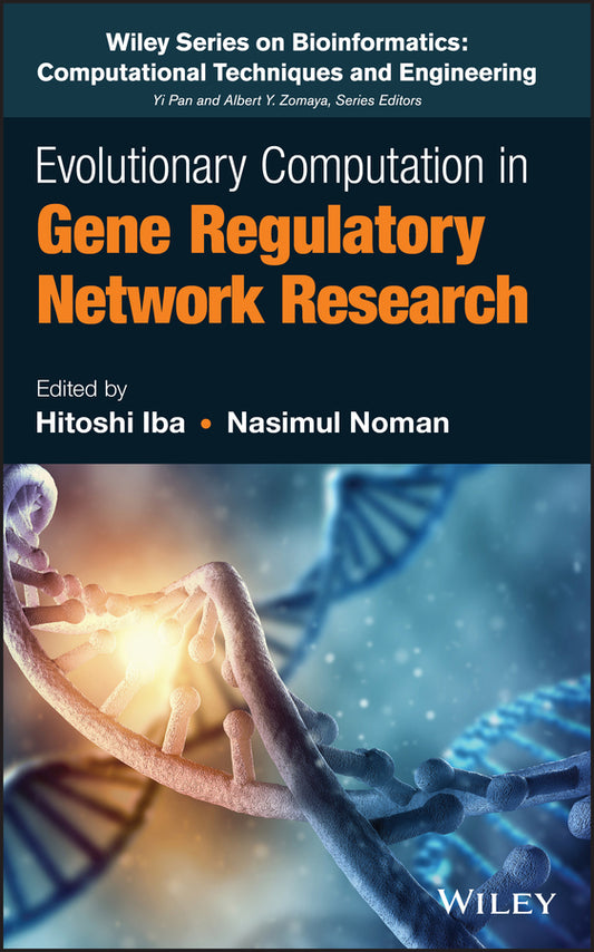 Evolutionary Computation in Gene Regulatory Network Research (Hardback) 9781118911518