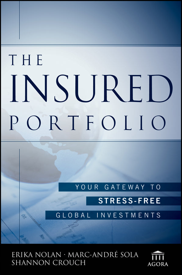 The Insured Portfolio; Your Gateway to Stress-Free Global Investments (Paperback / softback) 9781118913123