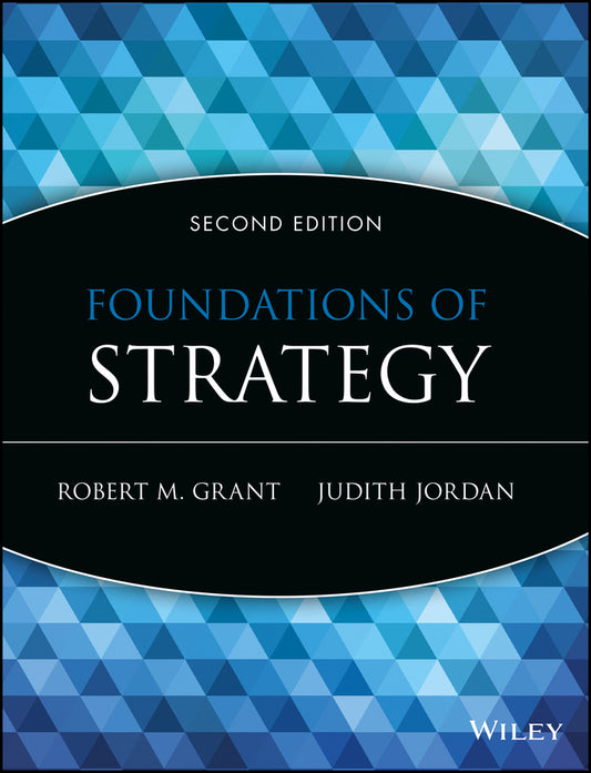 Foundations of Strategy (Paperback / softback) 9781118914700