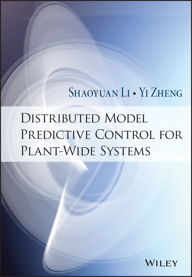 Distributed Model Predictive Control for Plant-Wide Systems (Hardback) 9781118921562