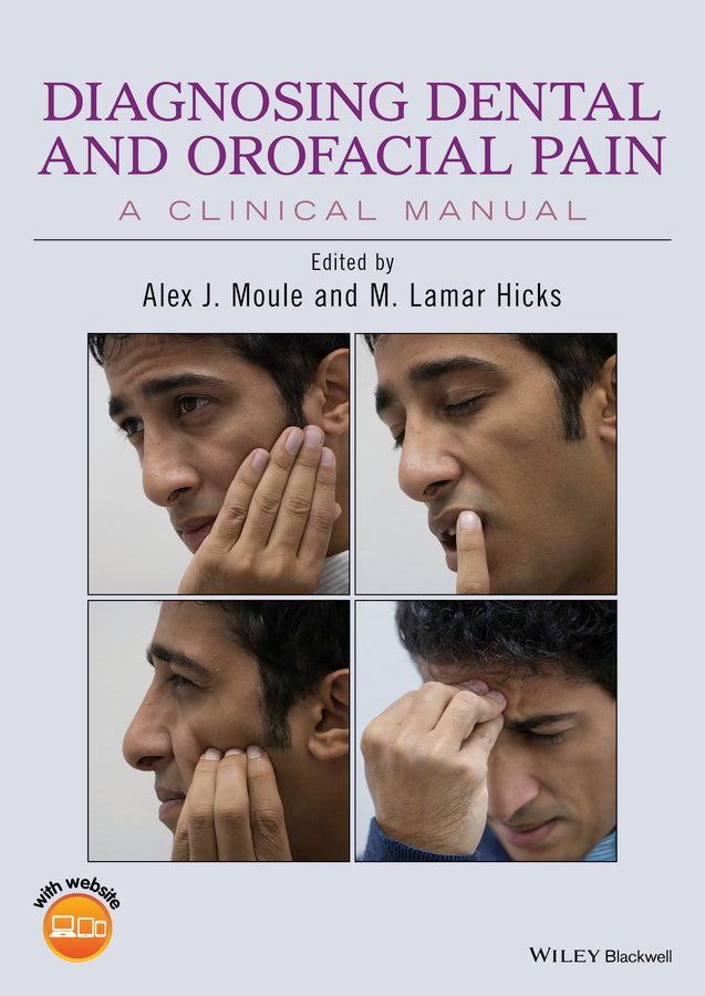 Diagnosing Dental and Orofacial Pain; A Clinical Manual (Paperback / softback) 9781118925003