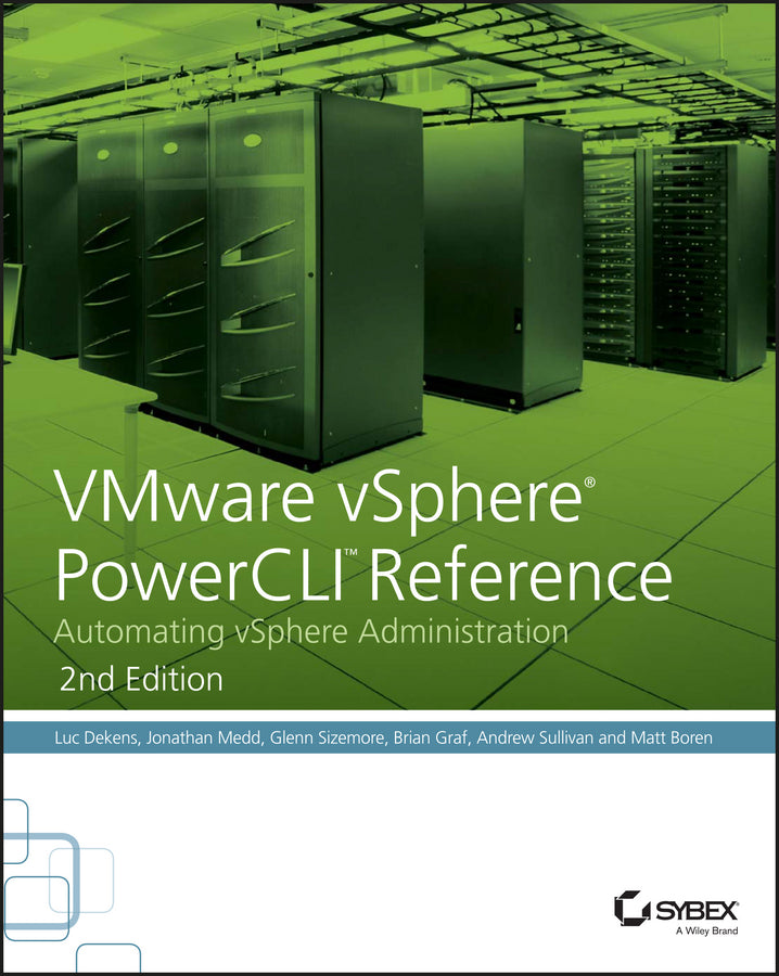 VMware vSphere PowerCLI Reference; Automating vSphere Administration (Paperback / softback) 9781118925119