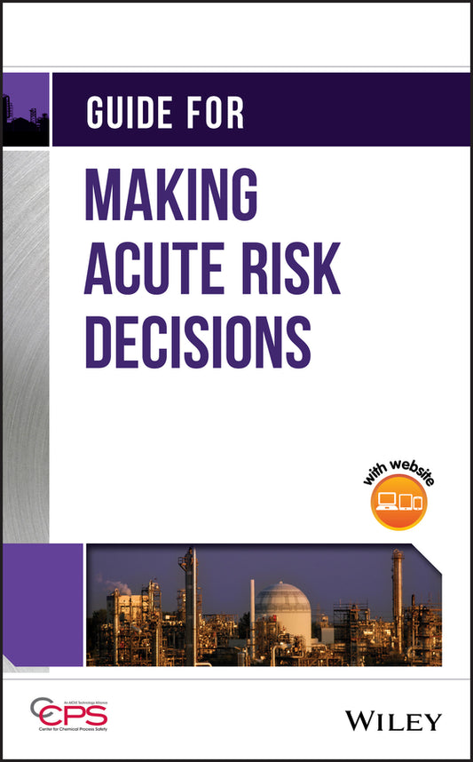 Guide for Making Acute Risk Decisions (Hardback) 9781118930212