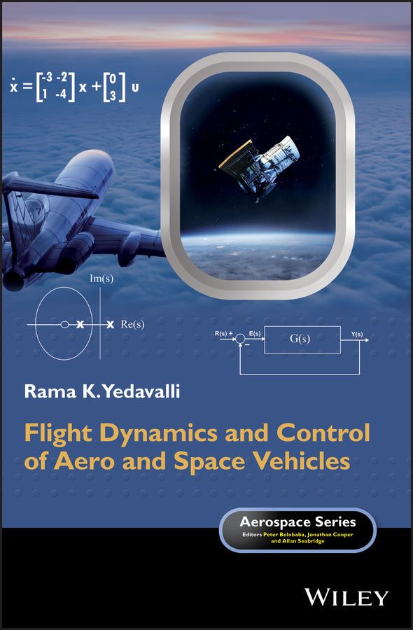 Flight Dynamics and Control of Aero and Space Vehicles (Hardback) 9781118934456