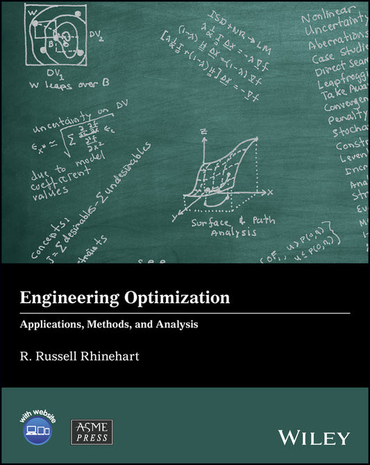 Engineering Optimization; Applications, Methods and Analysis (Hardback) 9781118936337