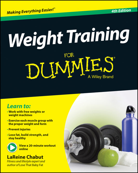 Weight Training For Dummies (Paperback / softback) 9781118940747