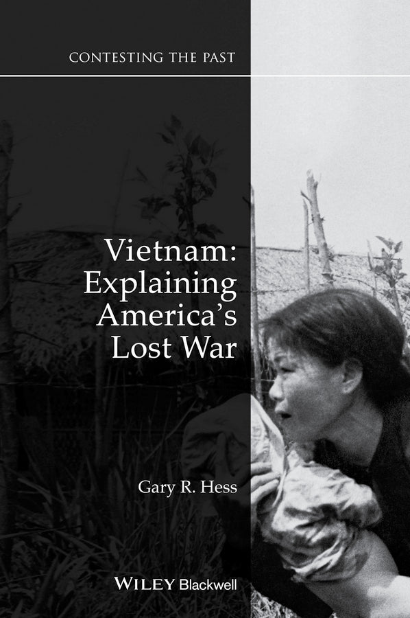 Vietnam; Explaining America's Lost War (Paperback / softback) 9781118948996