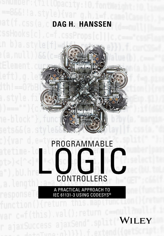 Programmable Logic Controllers; A Practical Approach to IEC 61131-3 using CoDeSys (Hardback) 9781118949245