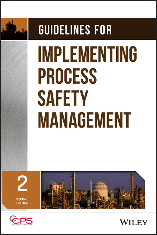 Guidelines for Implementing Process Safety Management (Hardback) 9781118949481