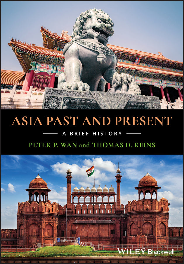 Asia Past and Present; A Brief History (Paperback / softback) 9781118955185