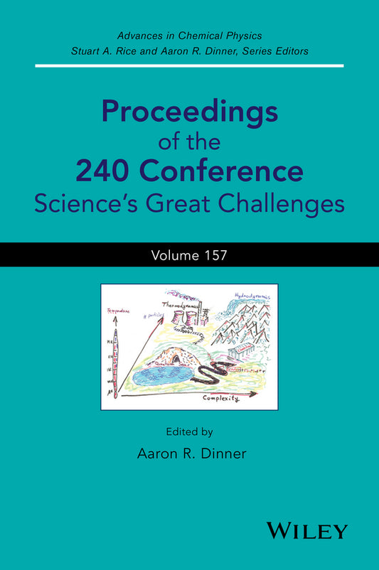 Proceedings of the 240 Conference; Science's Great Challenges, Volume 157 (Hardback) 9781118959596