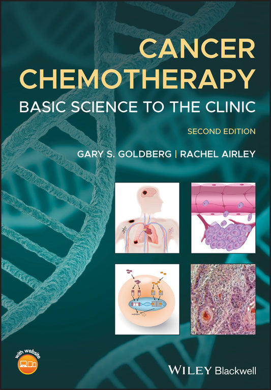 Cancer Chemotherapy; Basic Science to the Clinic (Paperback / softback) 9781118963852
