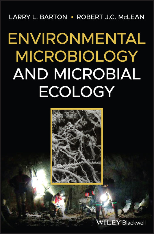 Environmental Microbiology and Microbial Ecology (Hardback) 9781118966266