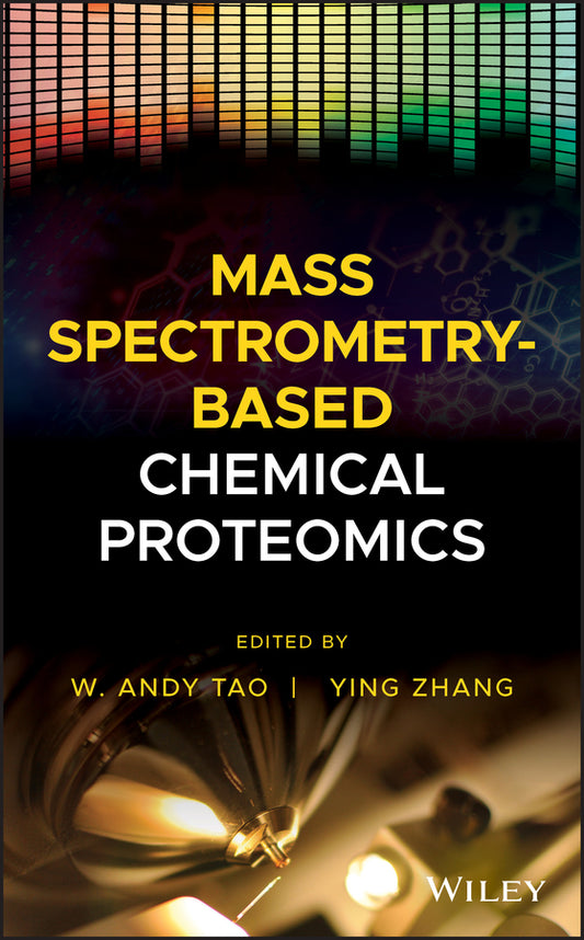 Mass Spectrometry-Based Chemical Proteomics (Hardback) 9781118969557