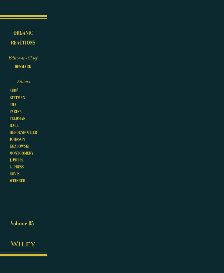Organic Reactions, Volume 85 (Hardback) 9781118976517