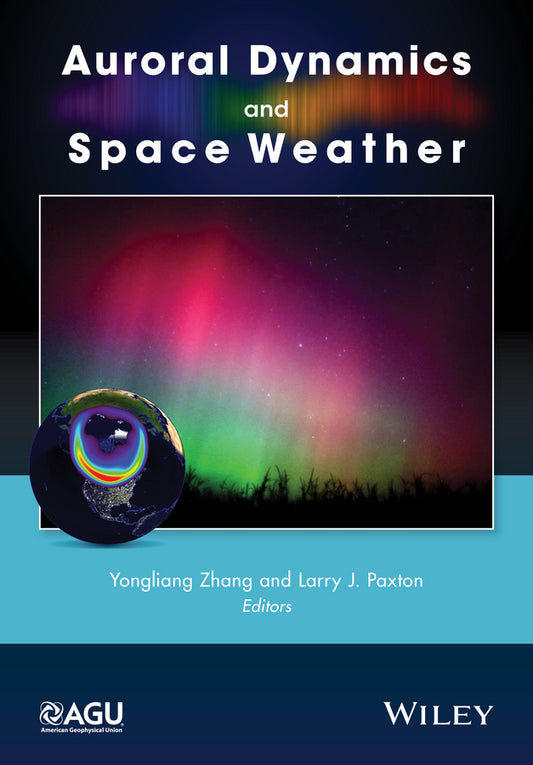 Auroral Dynamics and Space Weather (Hardback) 9781118978702