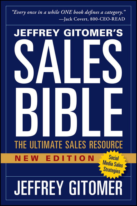The Sales Bible, New Edition; The Ultimate Sales Resource (Paperback / softback) 9781118985816