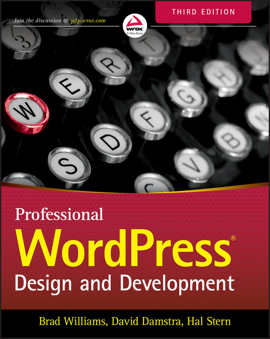 Professional WordPress; Design and Development (Paperback / softback) 9781118987247