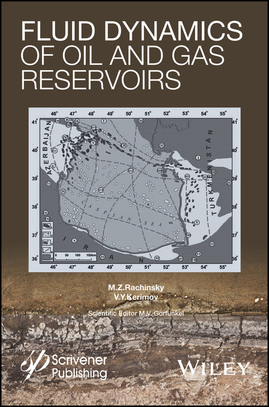 Fluid Dynamics of Oil and Gas Reservoirs (Hardback) 9781118998267